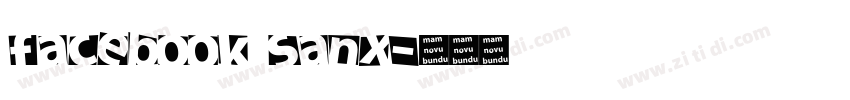 Facebook sanx字体转换 Facebook sanx字体转换